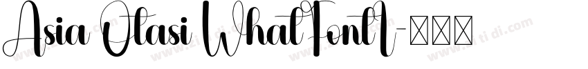 Asia Otasi WhatFontI字体转换
